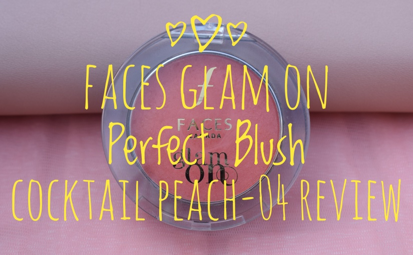 Faces Glam On Perfect Blush Cocktail Peach-04 Review